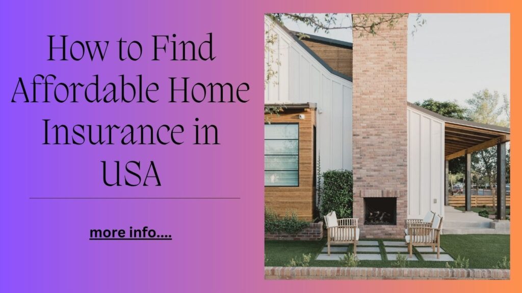 How to Find Affordable Home Insurance in USA