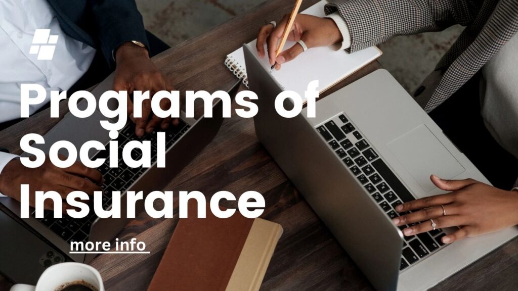 Programs of Social Insurance