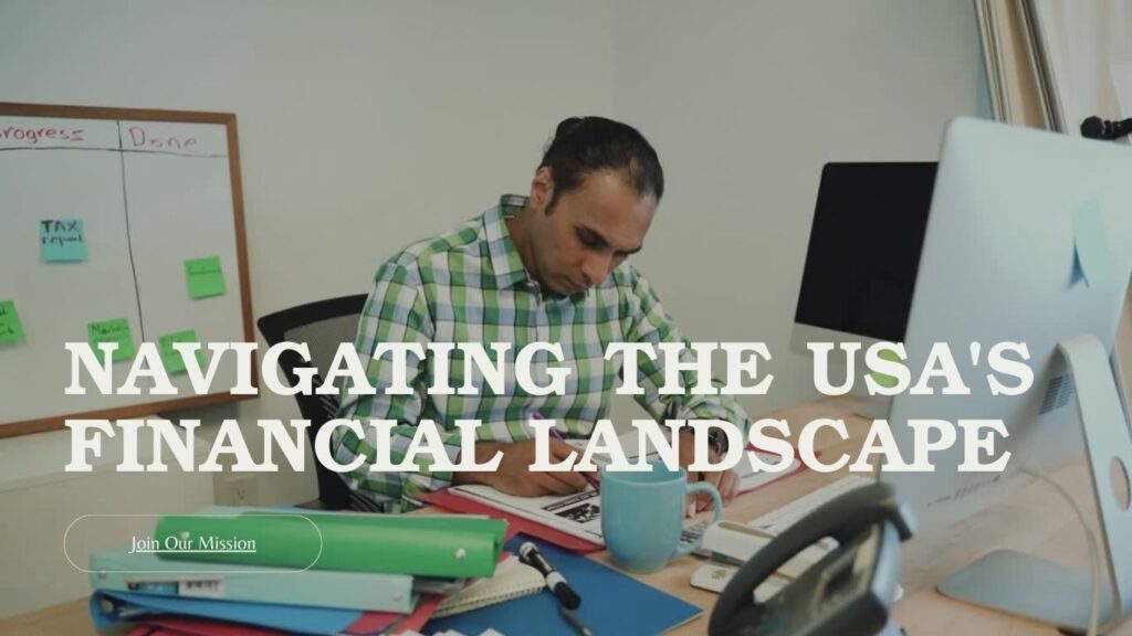 Navigating the USA's Financial Landscape