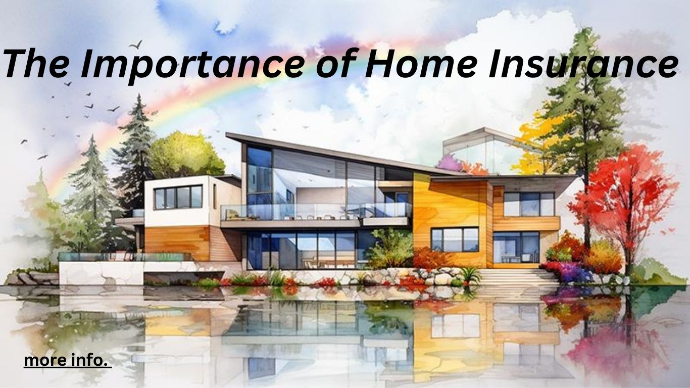 The Importance of Home Insurance